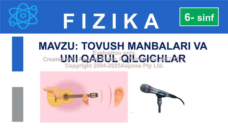 Tovush manbalari va uni qabul qilgichlar