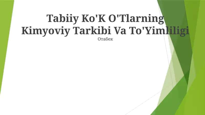 Tabiiy Ko'K O'Tlarning Kimyoviy Tarkibi Va To'Yimliligi