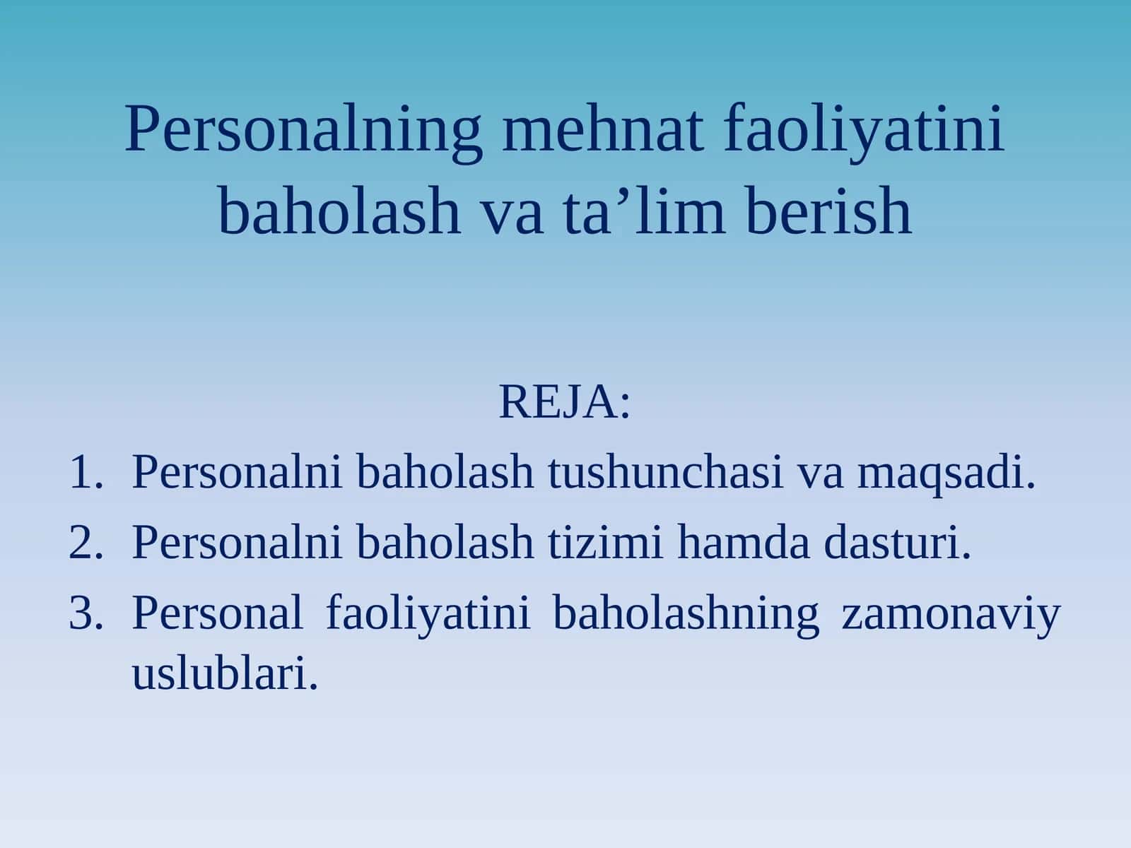 Personalning mehnat faoliyatini baholash va ta’lim berish