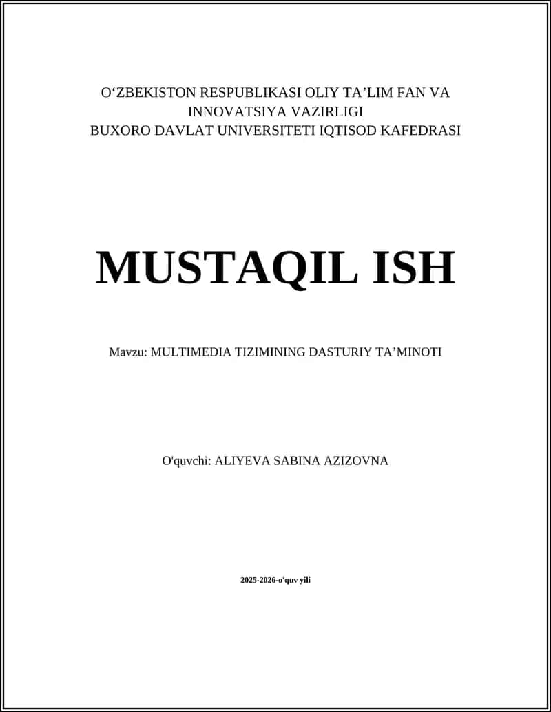 MULTIMEDIA TIZIMINING DASTURIY TA’MINOTI