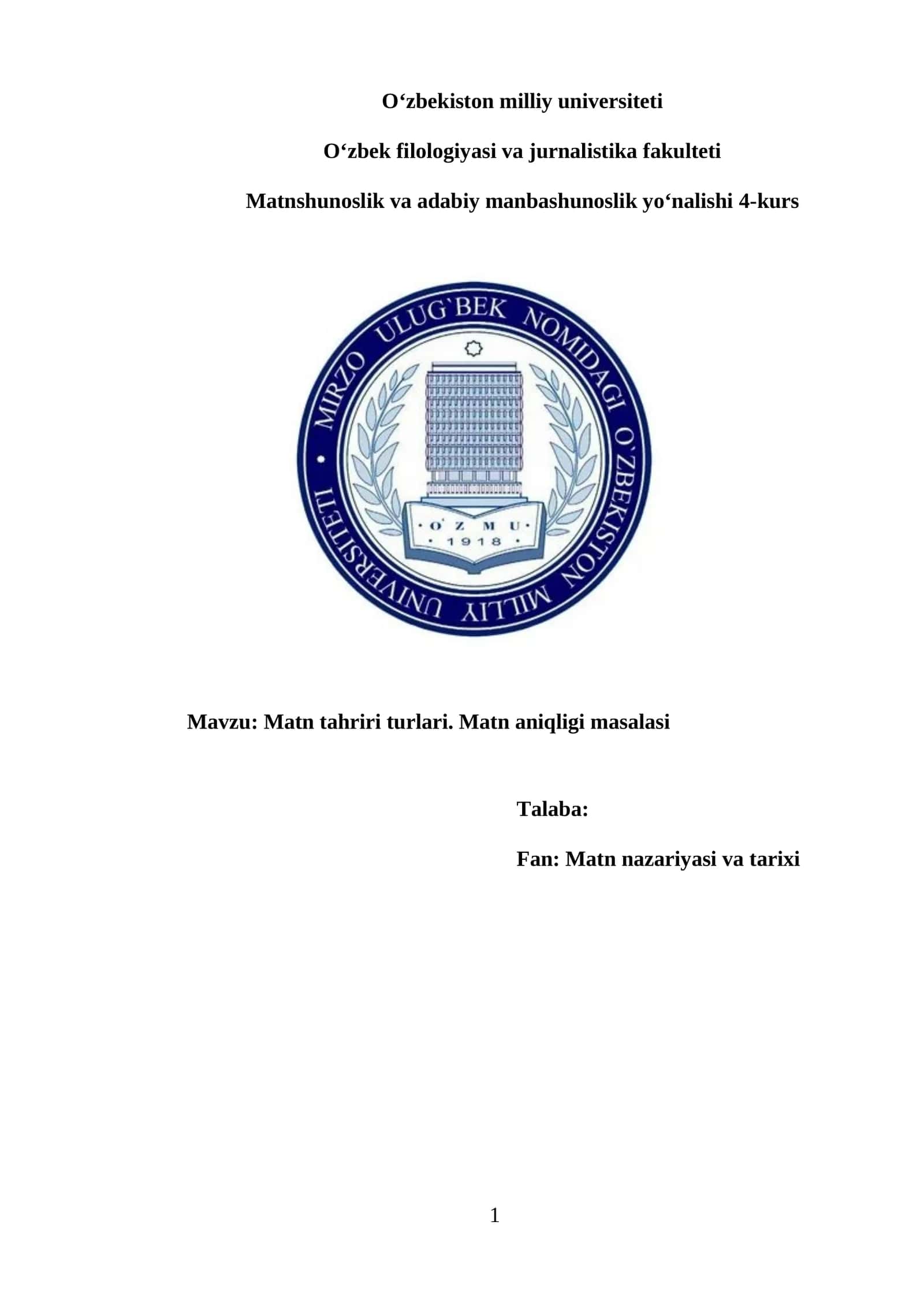Matn tahriri turlari va matn aniqligi masalasi