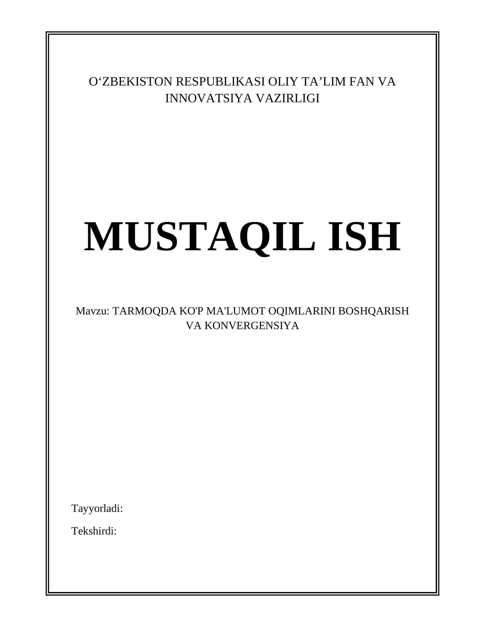 TARMOQDA KO'P MA'LUMOT OQIMLARINI BOSHQARISH VA KONVERGENSIYA