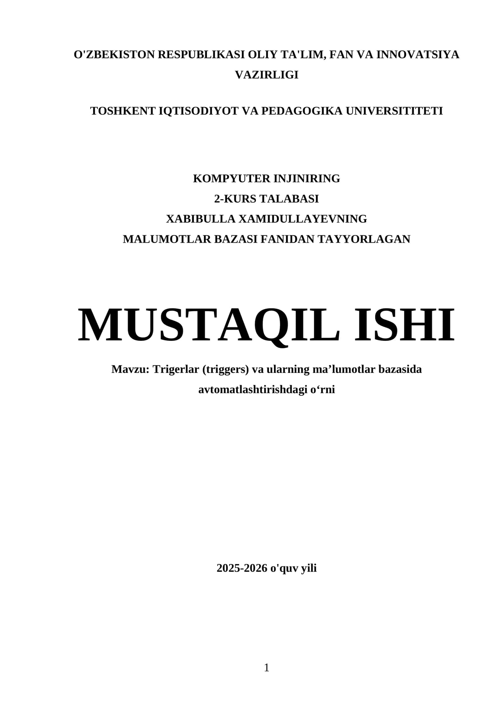 MALUMOTLAR BAZASI FANIDAN TAYYORLAGAN MUSTAQIL ISHI