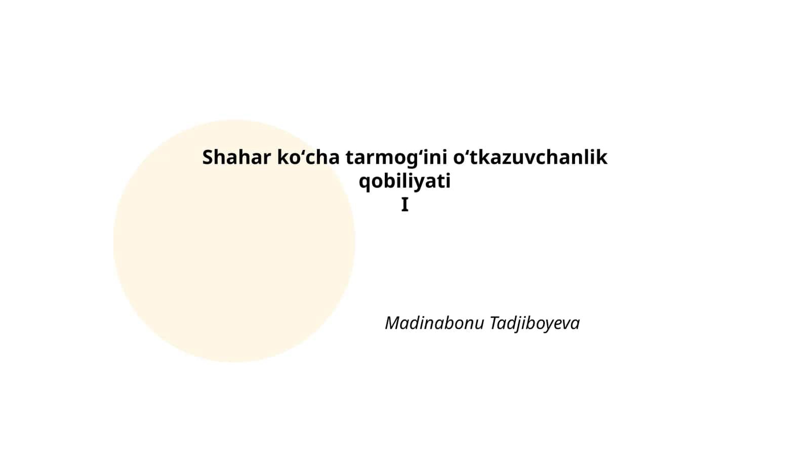 Shahar koʻcha tarmogʻini oʻtkazuvchanlik qobiliyati