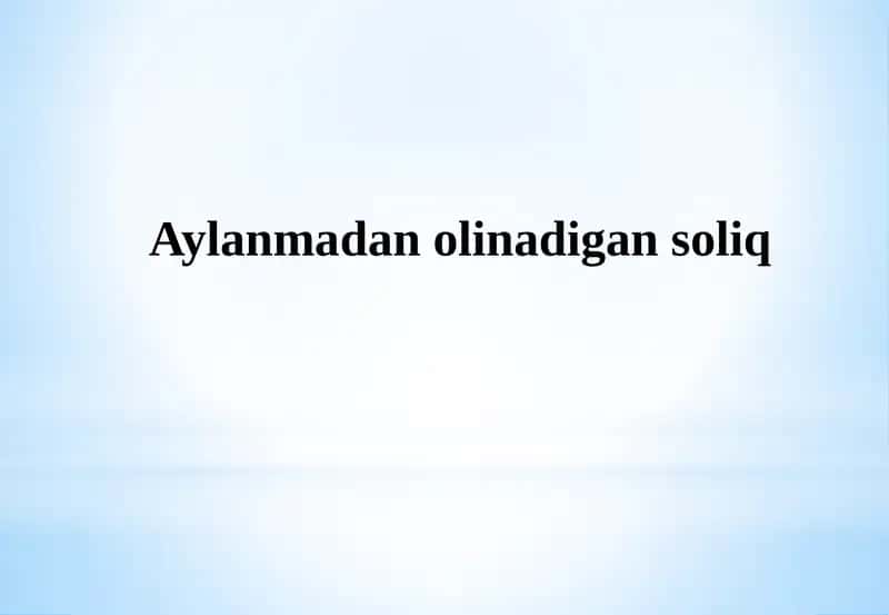 Aylanmadan olinadigan soliq