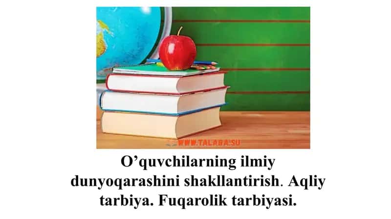 O’quvchilarning ilmiy dunyoqarashini shakllantirish