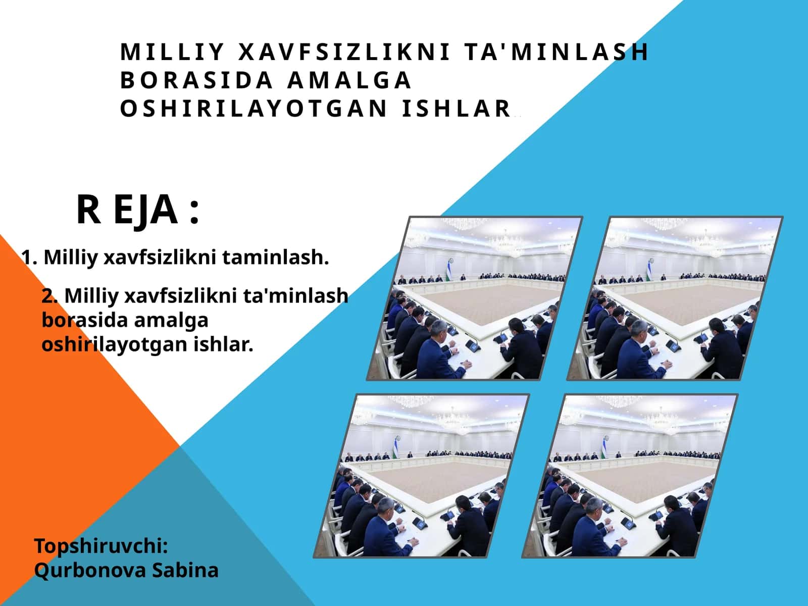 Milliy xavfsizlikni ta'minlash borasida amalga oshirilayotgan ishlar