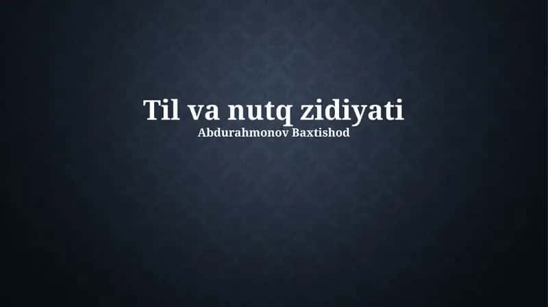 Til va nutq ziddiyati
