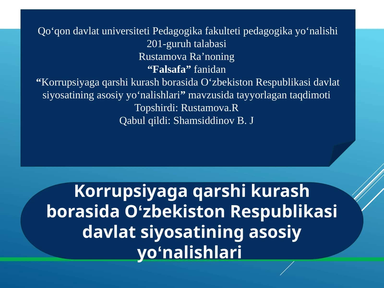 Korrupsiyaga qarshi kurash borasida Oʻzbekiston Respublikasi davlat siyosatining asosiy yoʻnalishlari