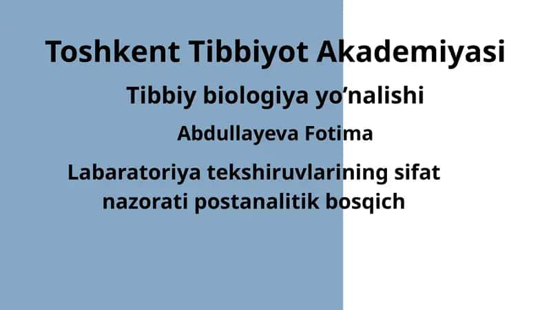 Laborator tekshiruvlar sifatini baholashning postanalitik bosqich