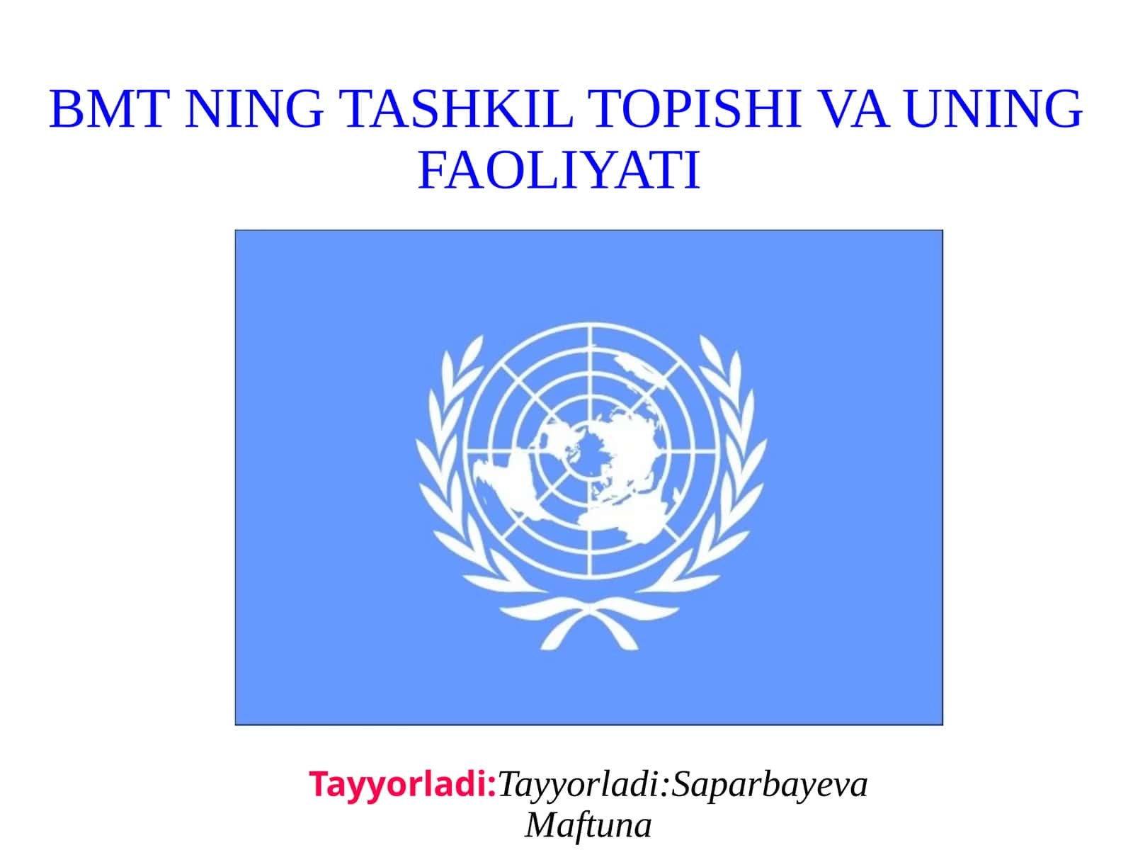 BMT NING TASHKIL TOPISHI VA UNING FAOLIYATI