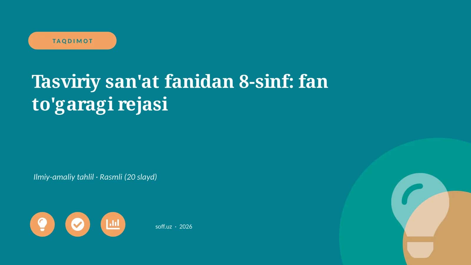 Tasviriy san'at fanidan 8-sinf: fan to'garagi rejasi