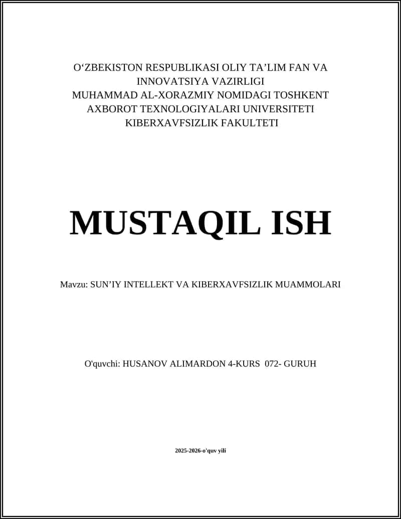 SUN’IY INTELLEKT VA KIBERXAVFSIZLIK MUAMMOLARI