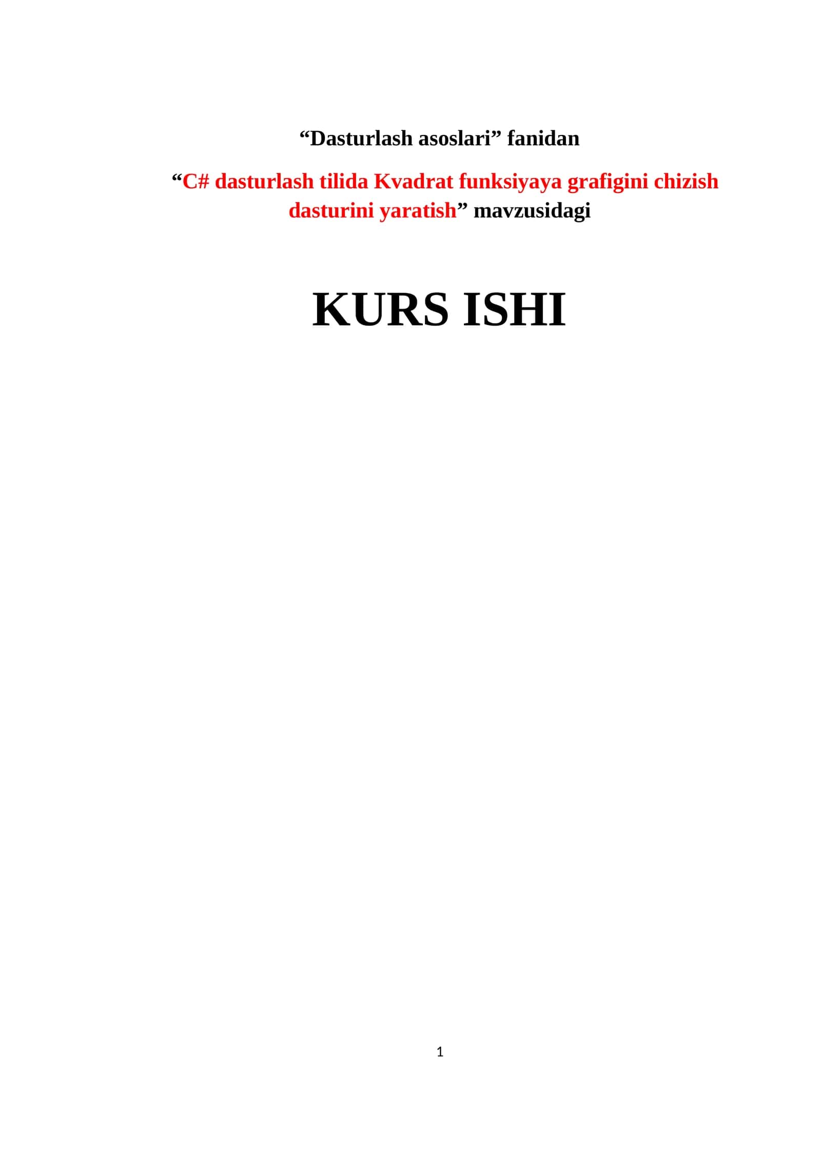 C# dasturlash tilida Kvadrat funksiyaya grafigini chizish dasturini yaratish