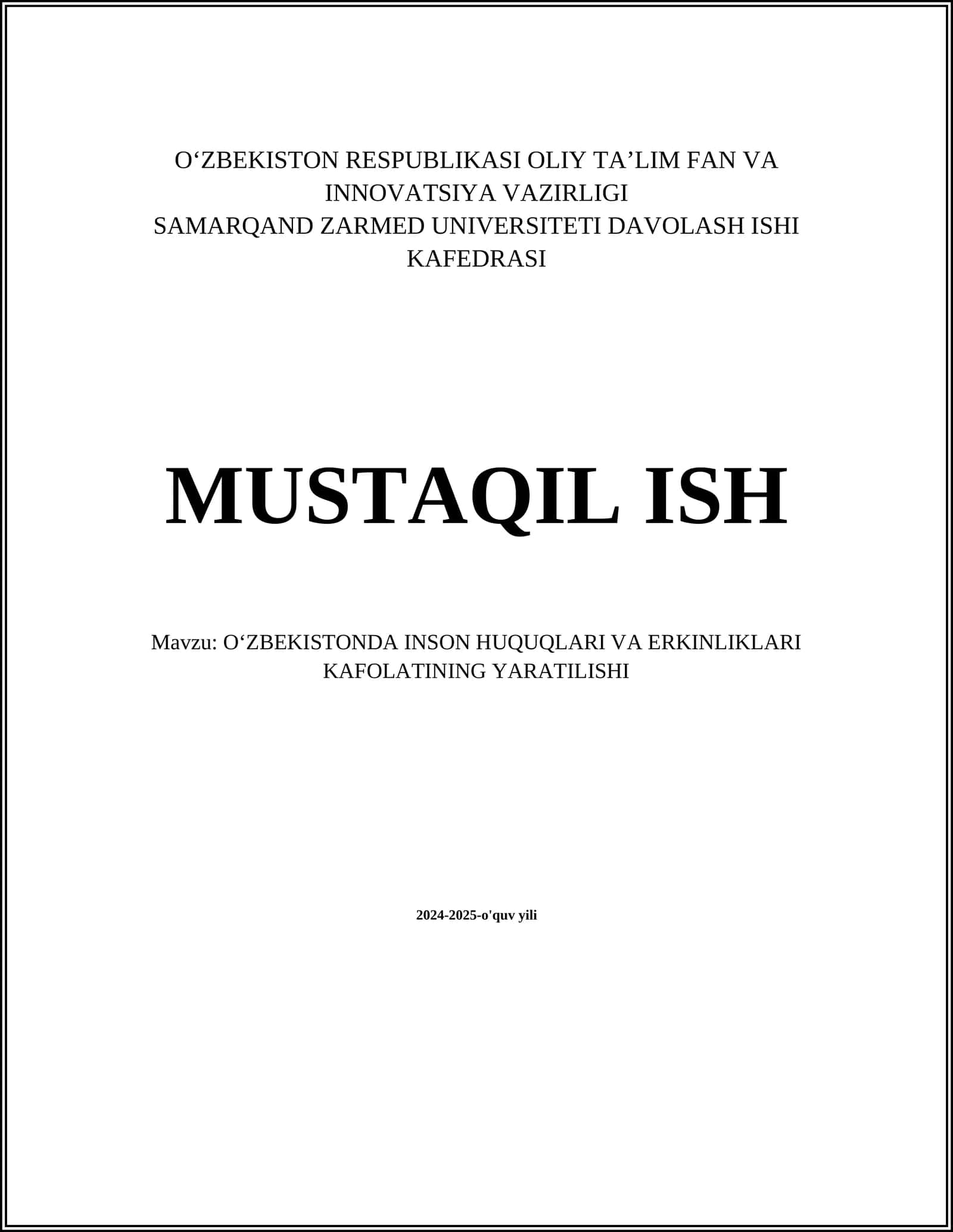 OʻZBEKISTONDA INSON HUQUQLARI VA ERKINLIKLARI KAFOLATINING YARATILISHI