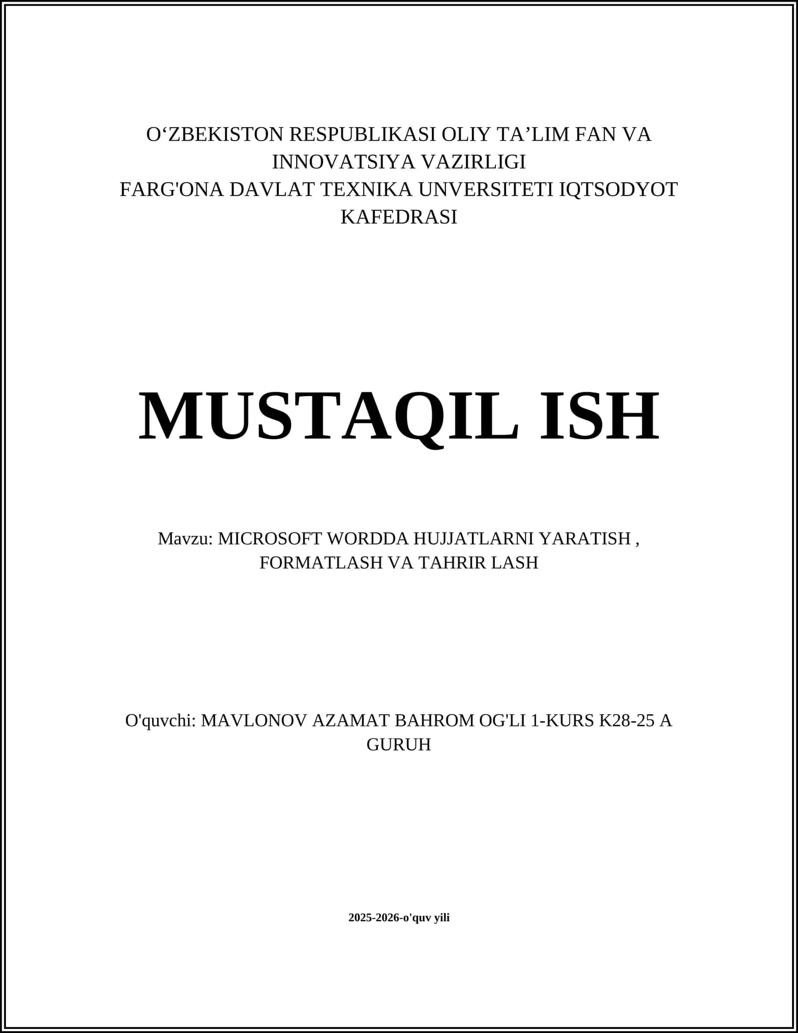 MICROSOFT WORDDA HUJJATLARNI YARATISH, FORMATLASH VA TAHRIR LASH