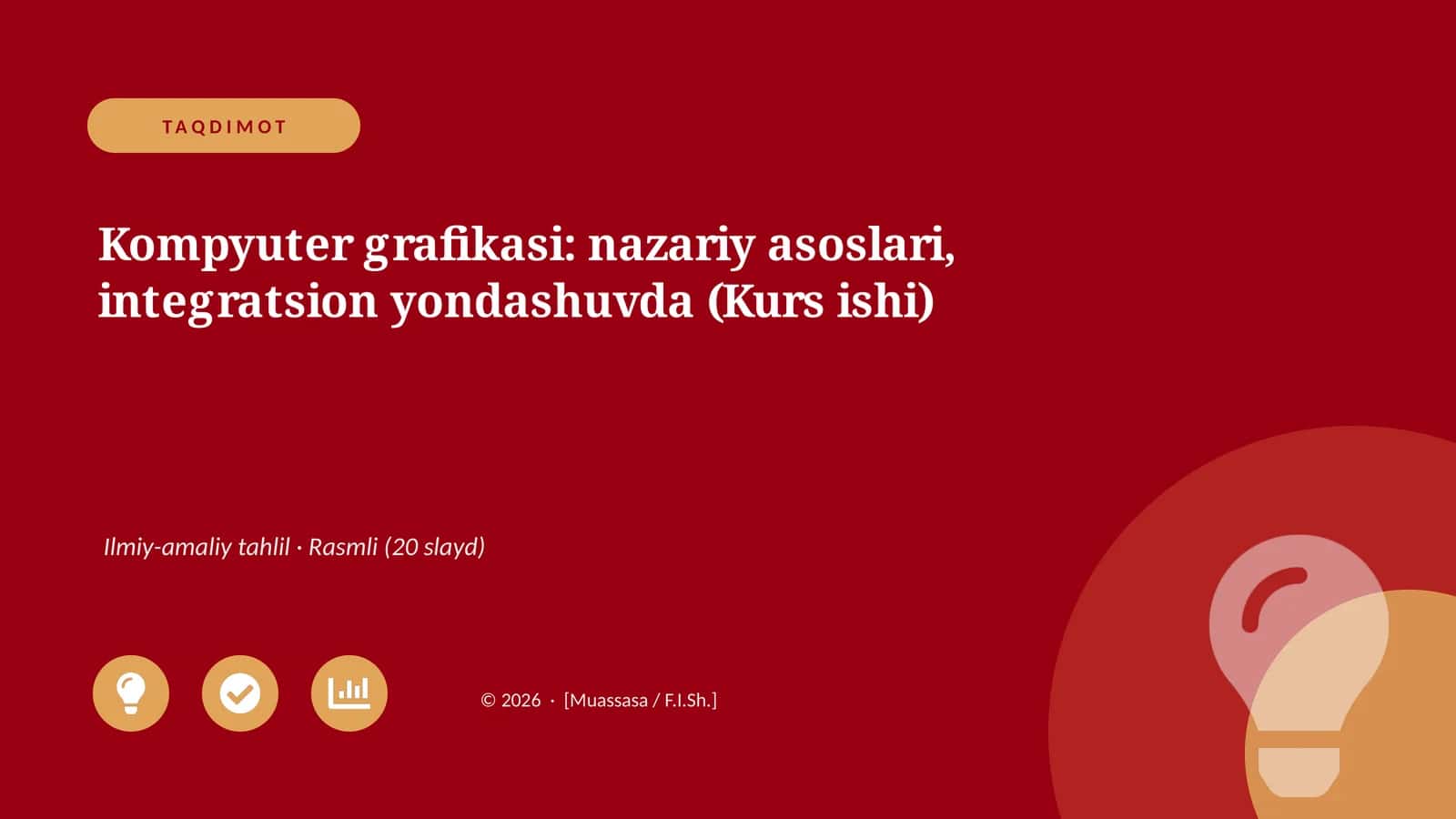 Kompyuter grafikasi: nazariy asoslari, integratsion yondashuvda (Kurs ishi)