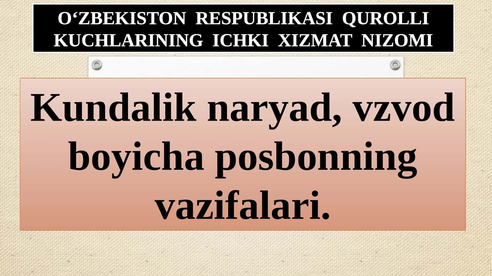O‘ZBEKISTON RESPUBLIKASI QUROLLI KUCHLARINING ICHKI XIZMAT NIZOMI