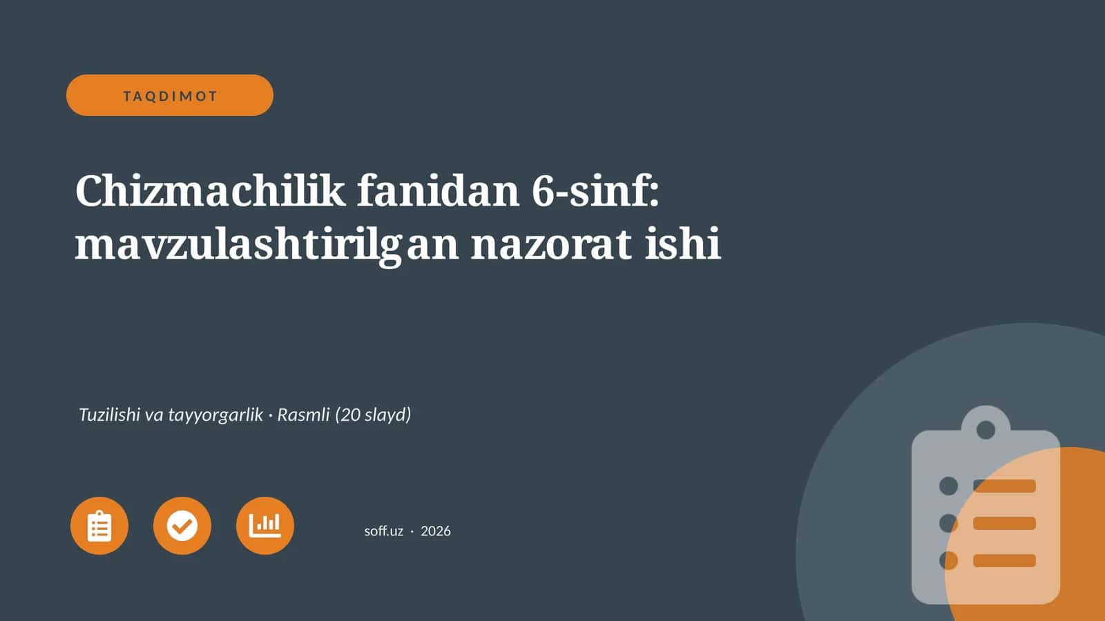 Chizmachilik fanidan 6-sinf: mavzulashtirilgan nazorat ishi