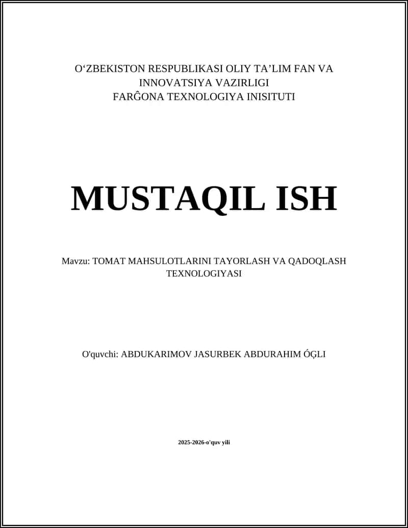 TOMAT MAHSULOTLARINI TAYORLASH VA QADOQLASH TEXNOLOGIYASI