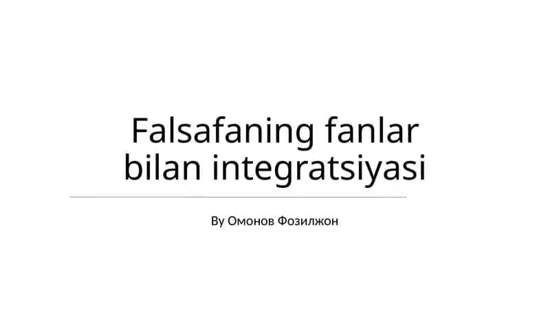 Falsafaning fanlar bilan integratsiyasi