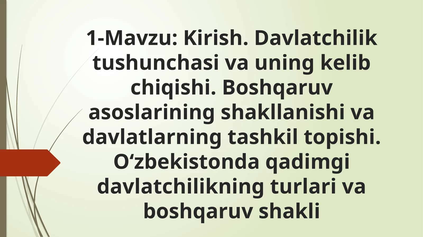 Kirish.Davlatchilik tushunchasi va uning kelib chiqishi