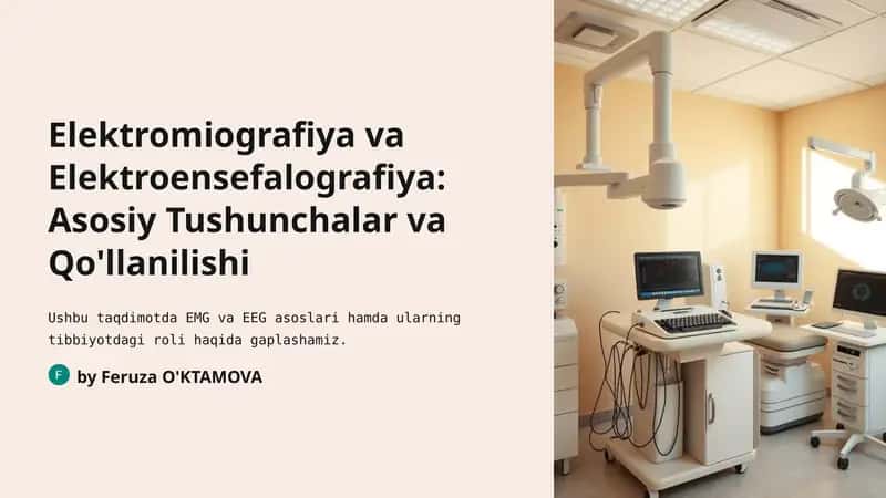 Elektromiografiya va Elektroensefalografiya: Asosiy Tushunchalar va Qo'llanilishi