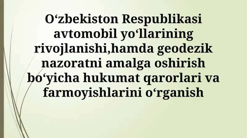 O'zbekistonda avtomobil yo'llarining rivojlanishi