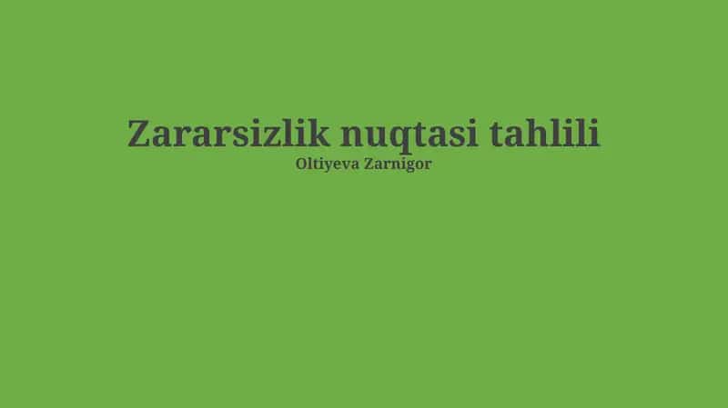 Zararsizlik nuqtasi tahlili