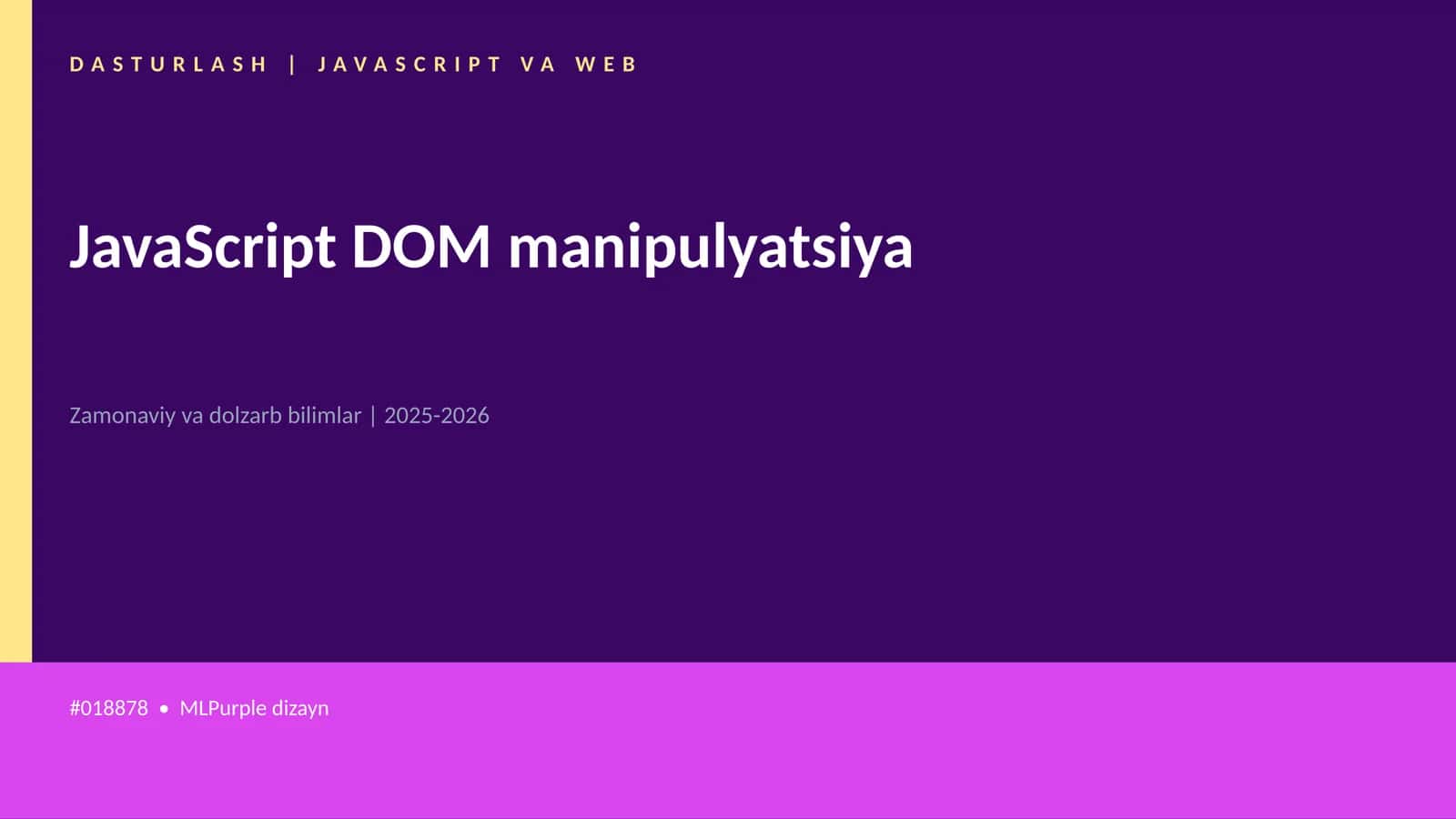 JavaScript DOM manipulyatsiya
