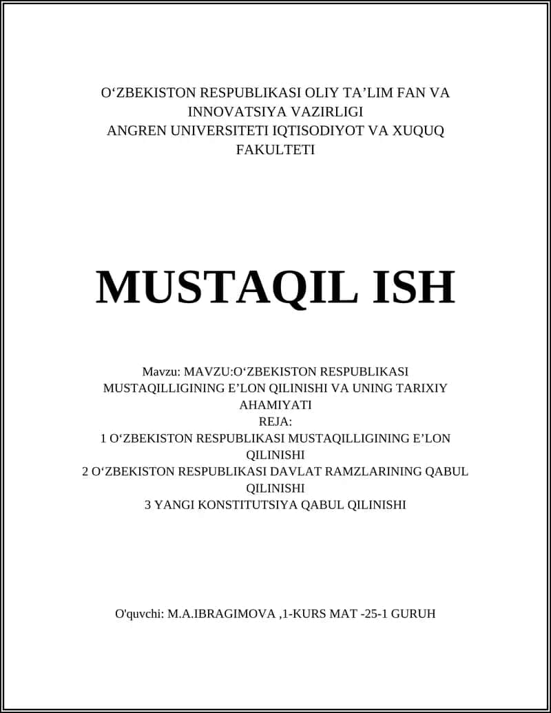 O'ZBEKISTON RESPUBLIKASI MUSTAQILLIGINING EʼLON QILINISHI VA UNING TARIXIY AHAMIYATI
