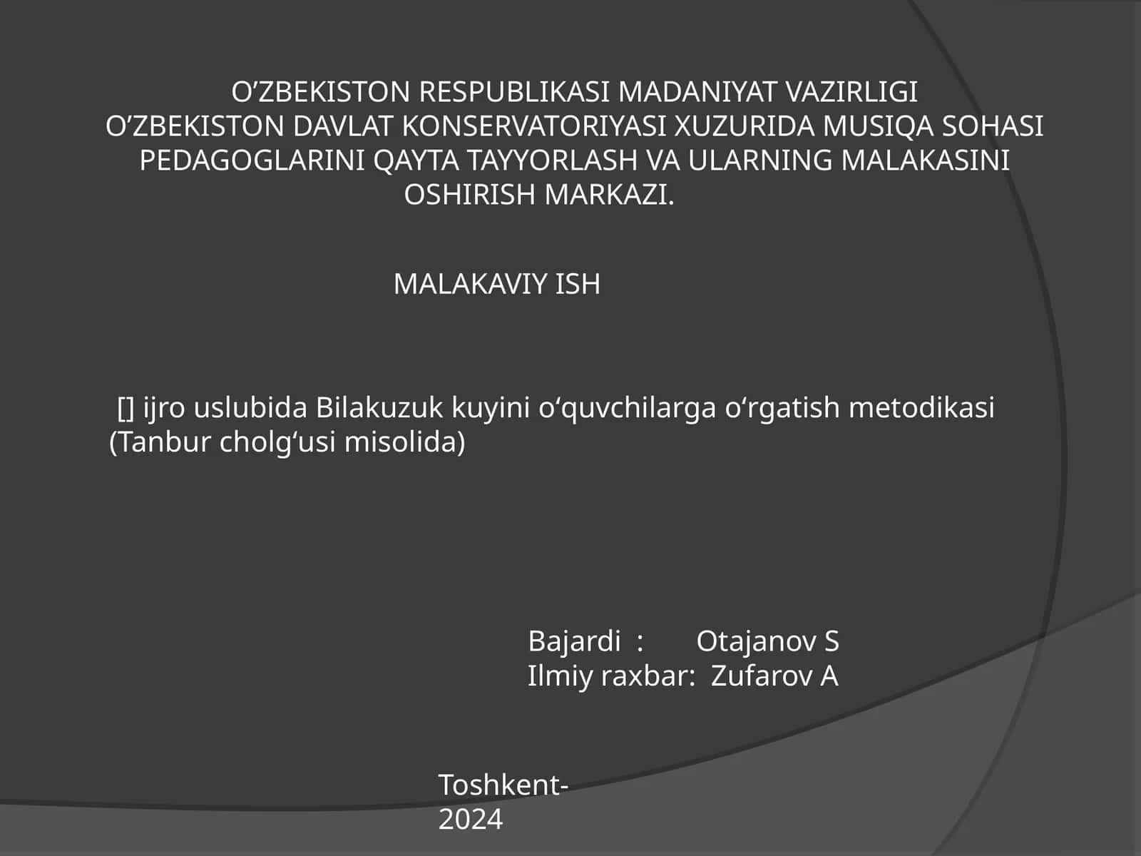 Bilakuzuk kuyini o'quvchilarga o'rgatish metodikasi (Tanbur cholg'usi misolida)