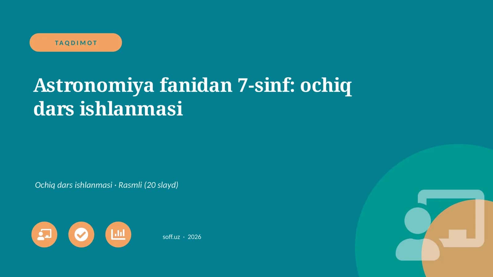 Astronomiya fanidan 7-sinf: ochiq dars ishlanmasi