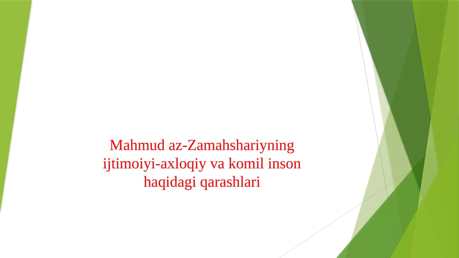 Mahmud az-Zamahshariyning ijtimoiyi-axloqiy va komil inson haqidagi qarashlari