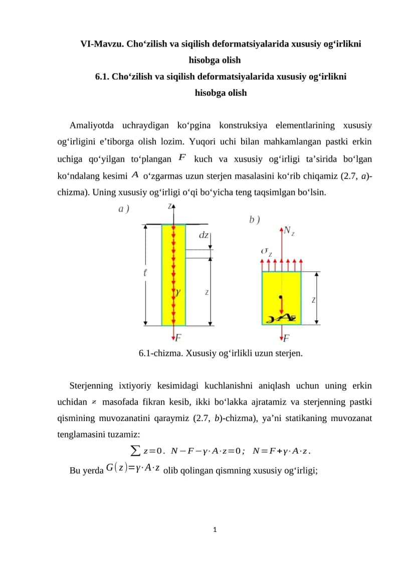 VI-Mavzu. Cho‘zilish va siqilish deformatsiyalarida xususiy og‘irlikni hisobga olish