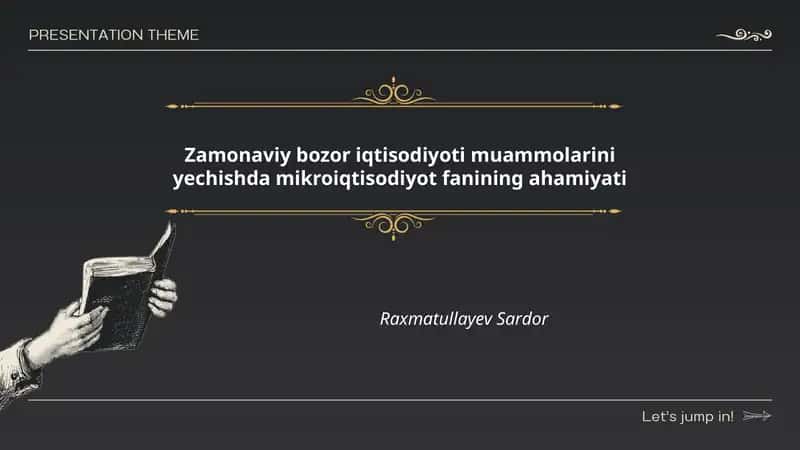 Zamonaviy bozor iqtisodiyoti muammolarini yechishda mikroiqtisodiyot fanining ahamiyati