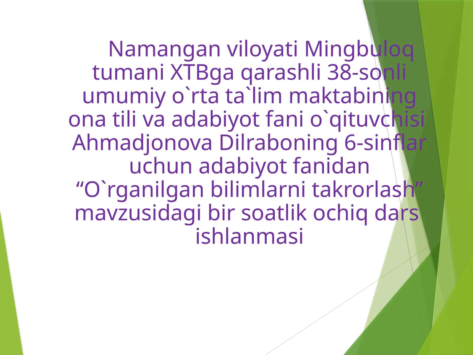 O`rganilgan bilimlarni takrorlash