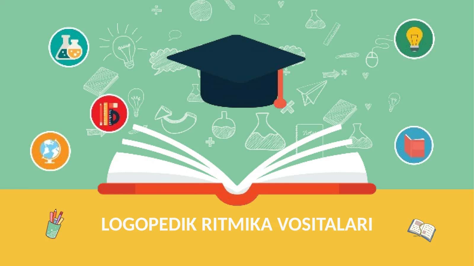 Logopedik ritmika vositalari