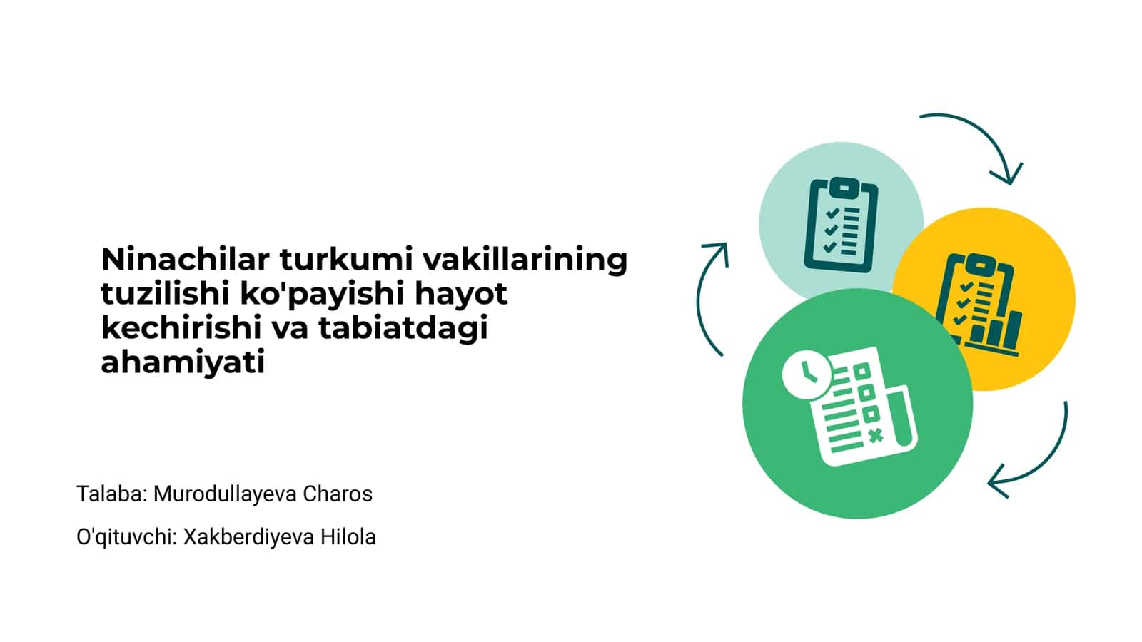 Ninachilar turkumi vakillarining tuzilishi ko'payishi hayot kechirishi va tabiatdagi ahamiyati