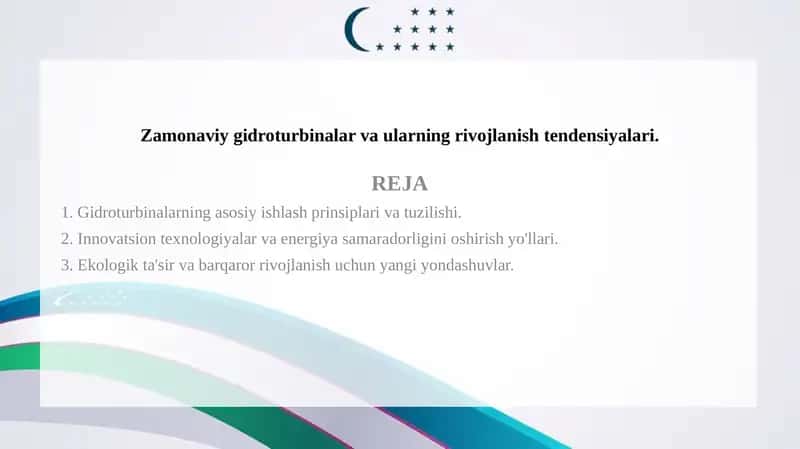Zamonaviy gidroturbinalar va ularning rivojlanish tendensiyalari.