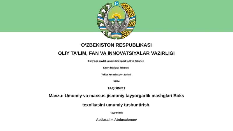 Umumiy va maxsus jismoniy tayyorgarlik mashgalari Boks texnikasini umumiy tushuntirish