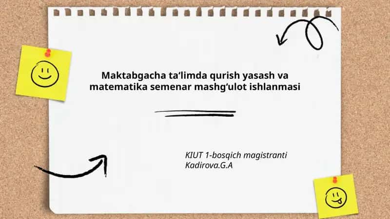 Maktabgacha ta'limda qurish yasash va matematika seminar mashg'uloti