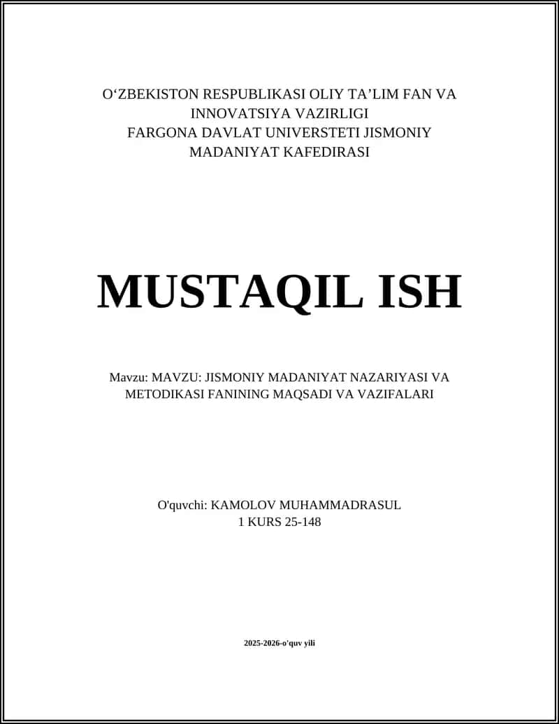 MAVZU: JISMONIY MADANIYAT NAZARIYASI VA METODIKASI FANINING MAQSADI VA VAZIFALARI