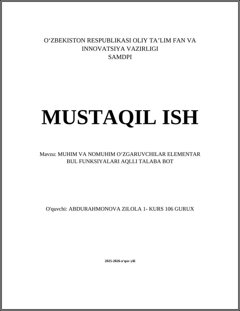 MUHIM VA NOMUHIM OʻZGARUVCHILAR ELEMENTAR BUL FUNKSIYALARI AQLLI TALABA BOT