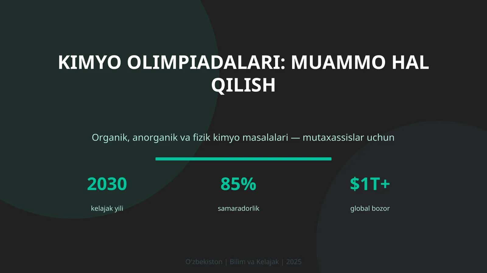 Kimyo olimpiadalari: muammo hal qilish