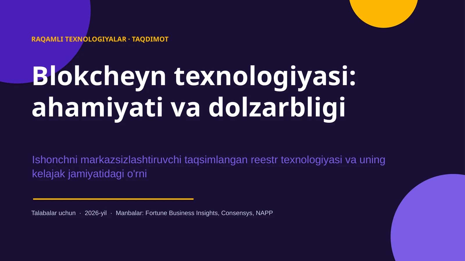 Blokcheyn texnologiyasi: ahamiyati va dolzarbligi
