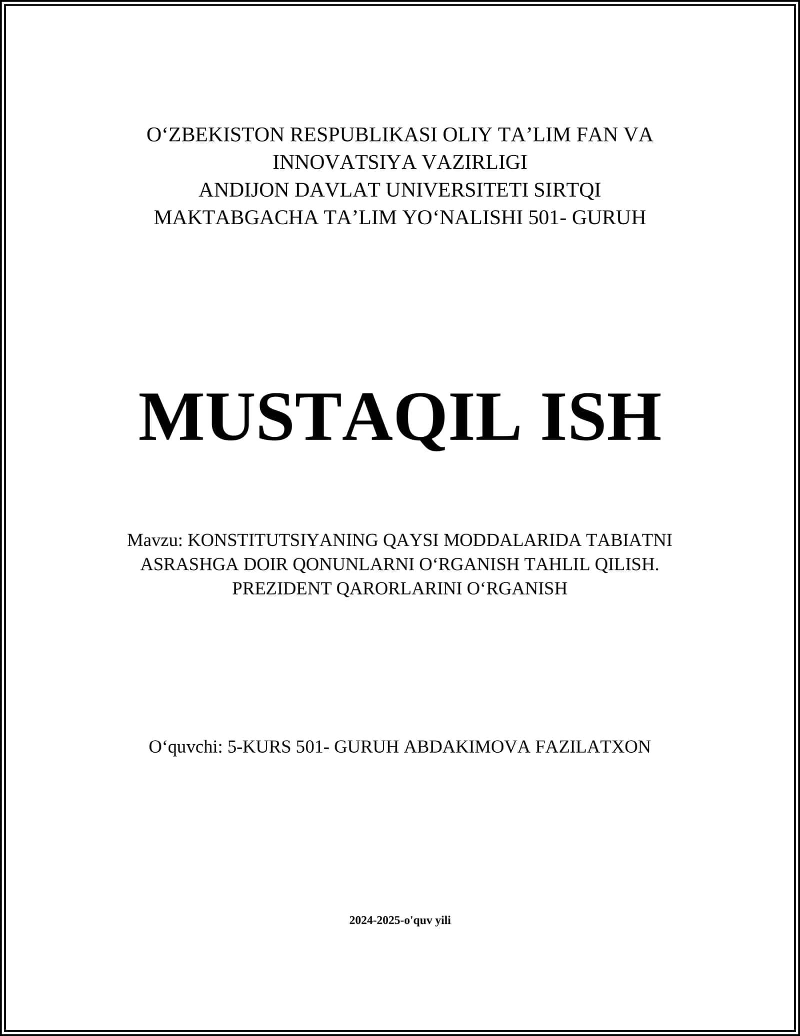 KONSTITUTSIYANING QAYSI MODDALARIDA TABIATNI ASRASHGA DOIR QONUNLARNI OʻRGANISH TAHLIL QILISH. PREZIDENT QARORLARINI OʻRGANISH