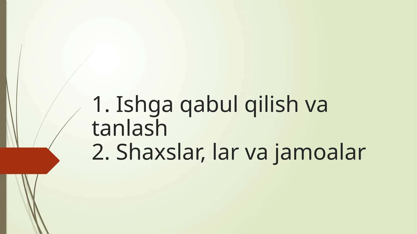 Ishga qabul qilish va tanlash