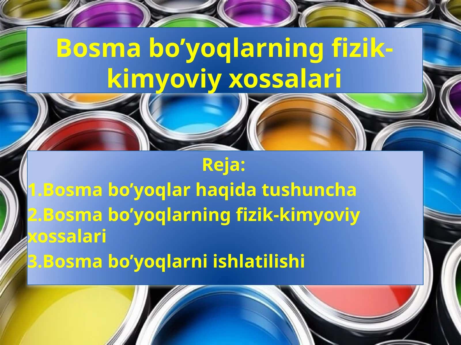 Bosmabo’yoqlarning fizik-kimyoviy xossalari