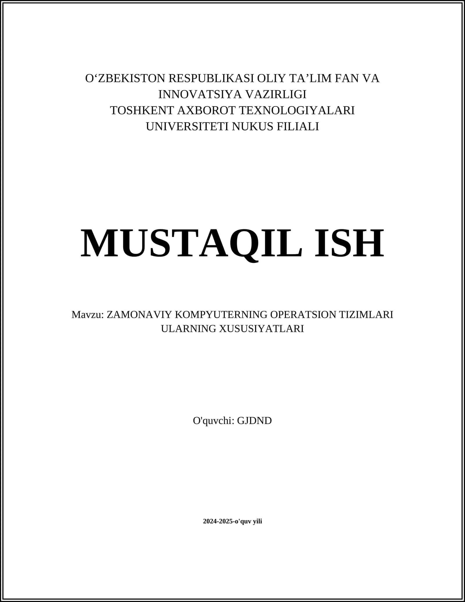 ZAMONAVIY KOMPYUTERNING OPERATSION TIZIMLARI ULARNING XUSUSIYATLARI